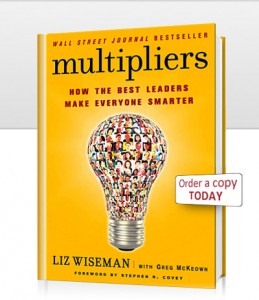 Multipliers by Liz Wiseman leadership in business