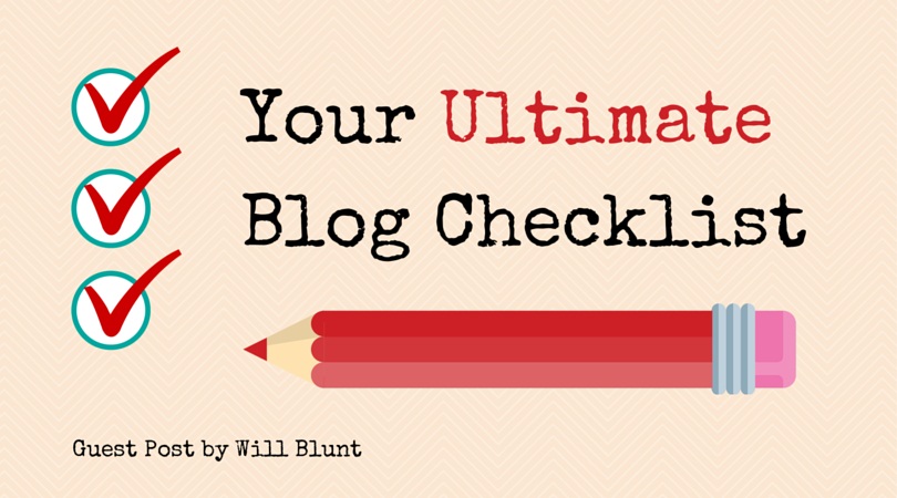 Your Ultimate Blog Checklist