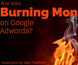 Burning Money Google Adwords Feature Image