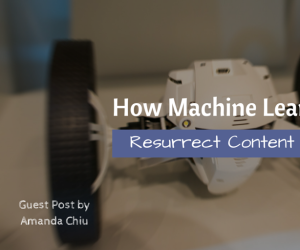 How Machine Learning Will Resurrect Content Marketing