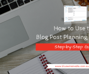 How to Use the Blog Post Planning Template