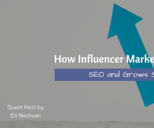 How Influencer Marketing Boosts SEO and Grows Sales