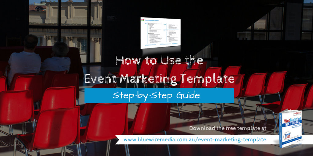How to Use the Event Marketing Template [Step-by-Step]
