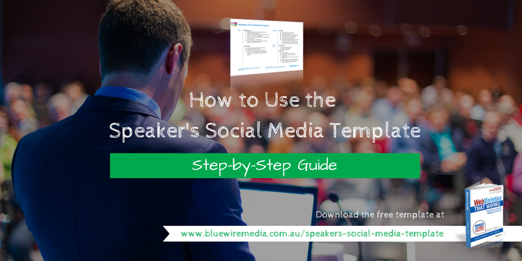 How to use the Speaker's Social Media Template
