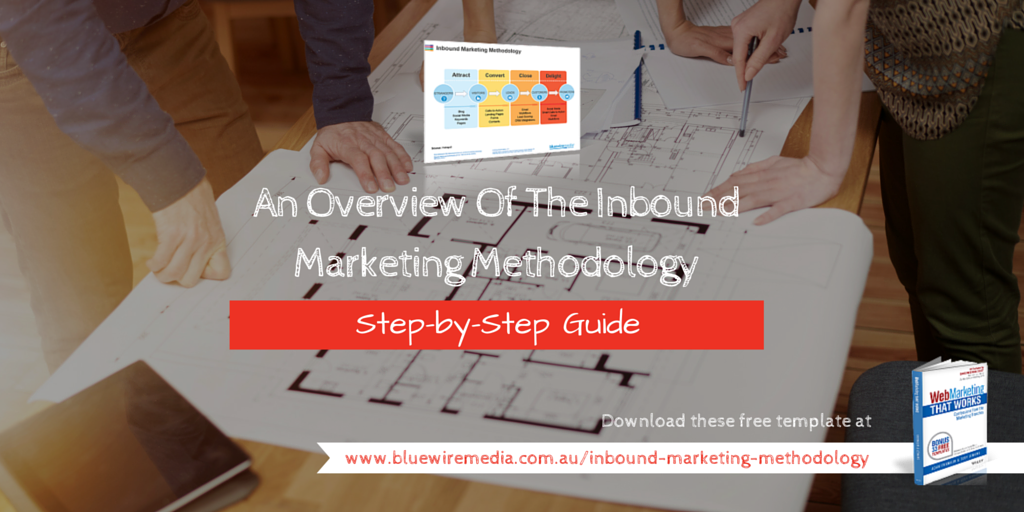 An Overview Of The Inbound Marketing Methodology