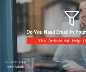 Do You Need Email In Your Sales Funnel-