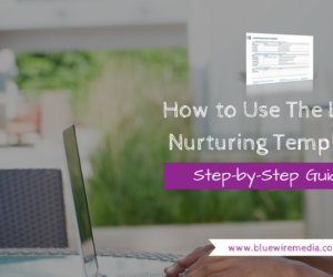 How to Use The Lead Nurturing Template