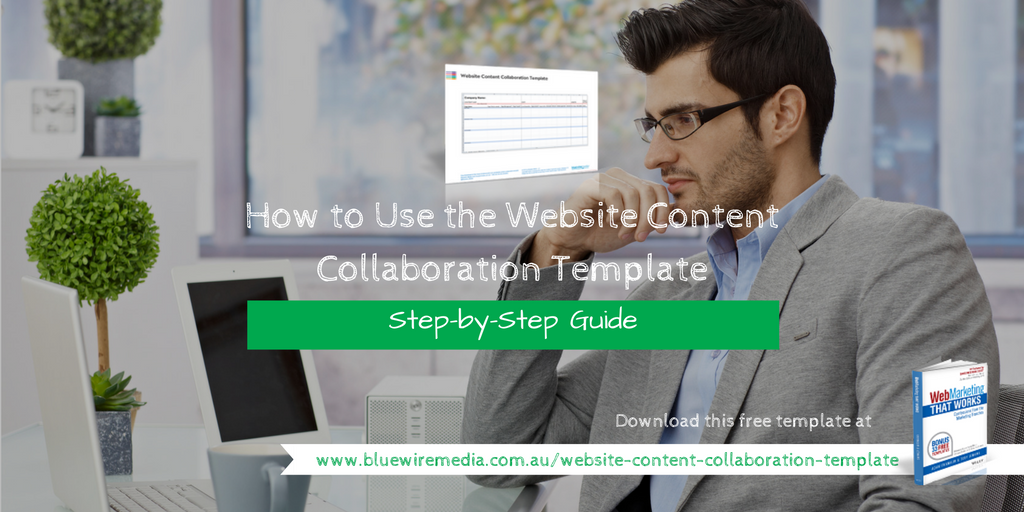 How to Use the Website Content Collaboration Template
