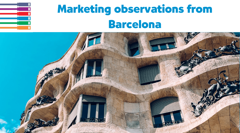 Marketing observations from Barcelona