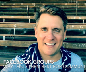 Why I use Facebook groups - Adam Franklin