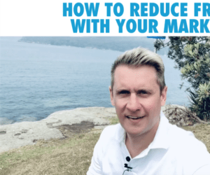 How to reduce friction with marketing 115