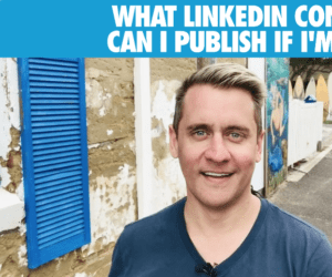 125 What LinkedIn content can I publish if I'm shy?